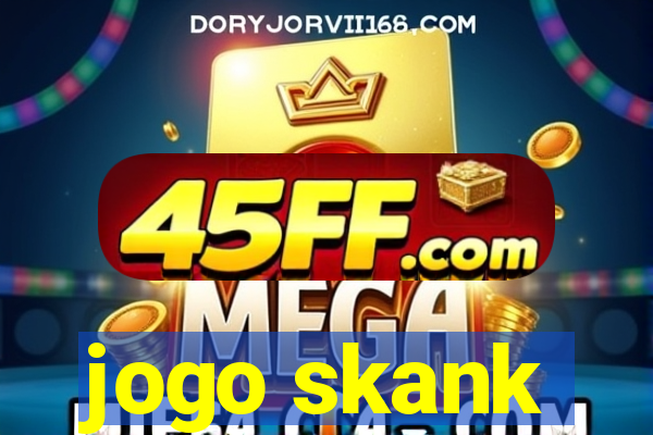 jogo skank